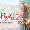 Atelier Ryza 2: Lost Legends & the Secret Fairy DX